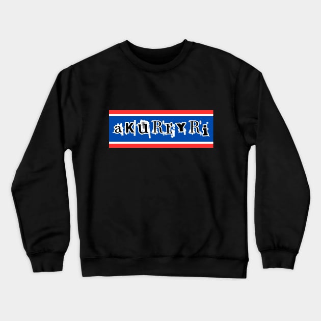 AKUREYRI ICELAND ISLAND Funky Viking Cool Party T-Shirt Crewneck Sweatshirt by SailorsDelight